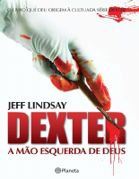 Dexter • A mão esquerda de Deus • Jeff Lindsay.pdf